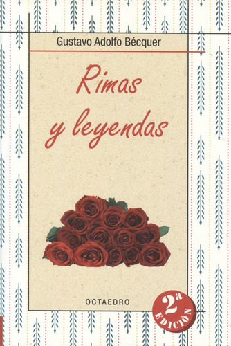 Rimas Y Leyendas (2ª Ed), De Becquer, Gustavo Adolfo. Editorial Octaedro, Tapa Blanda, Edición 2 En Español, 2010