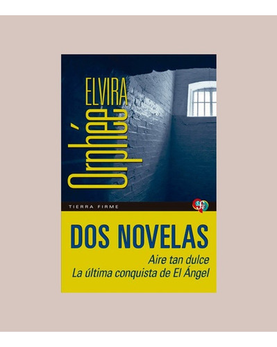 Dos Novelas - Orphee Elvira (libro) - Nuevo 