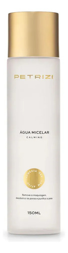 Água Micelar Calming Petrizi 150ml