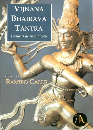 Vijnana Bhairava Tantra - Calle, Ramiro