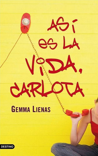 Libro Asã­ Es La Vida, Carlota