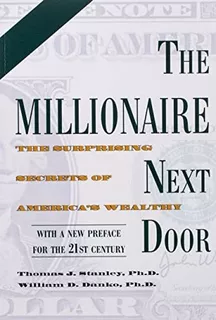 Book : The Millionaire Next Door The Surprising Secrets Of.