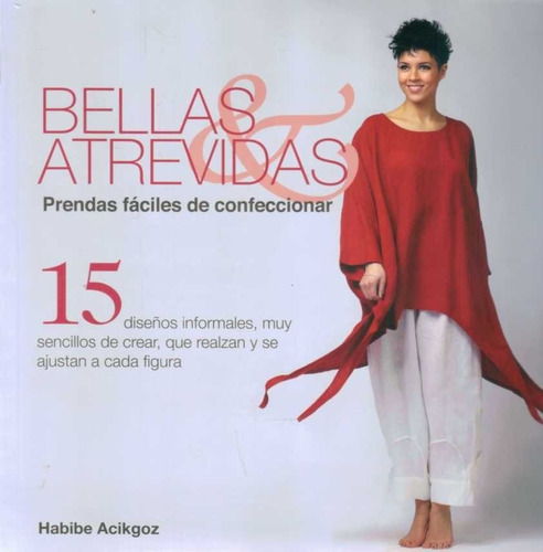 Bellas Y Atrevidas  - Acikgoz, Habibe