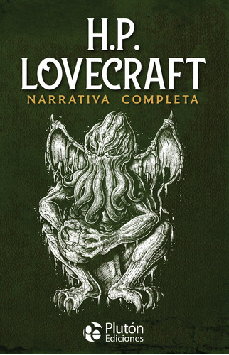 H.p. Lovecraft: Narrativa Completa De Editorial Plutón
