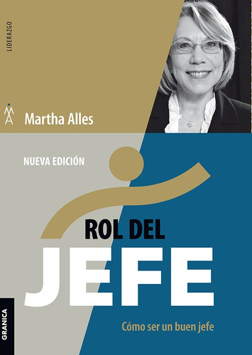 Rol De Jefe - Como Ser Un Buen Jefe - Alles, de Alles, Martha. Editorial Granica, tapa blanda en español, 2019