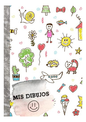 Libro : Cuaderno Dibujo Niños - Bloc De Dibujo A4 Infantil