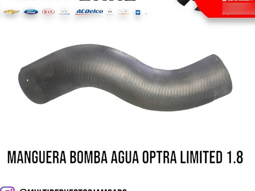 Manguera Bomba Agua Optra Limited 1.8