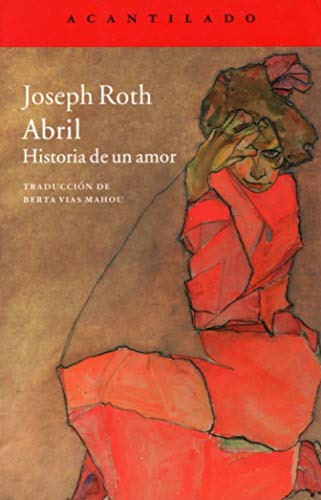 Libro Abril De Roth Joseph Acantilado