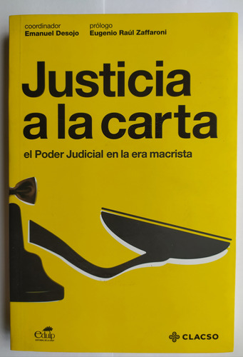 Justicia A La Carta Zaffaroni Poder Judicial Como Nuevo