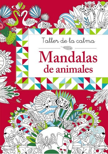 Taller De La Calma Mandalas De Animales - Sileo, Cinzia