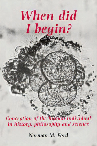 When Did I Begin?, De Norman Ford. Editorial Cambridge University Press, Tapa Blanda En Inglés