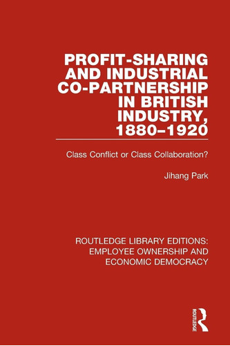 Libro: Reparto De Beneficios Y Colaboración Industrial En La