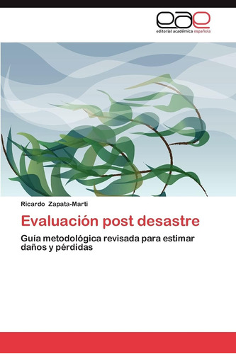 Libro: Evaluación Post Desastre: Guía Metodológica Revisada