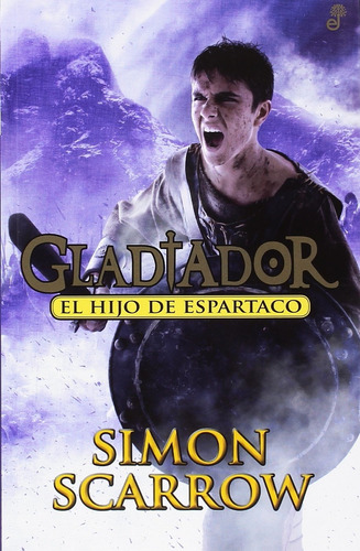 Hijo De Espartaco (gladiador Iii)