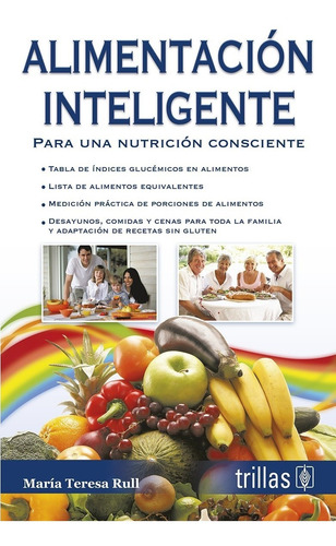 Alimentación Inteligente Para Una Nutrición Conscien Trillas