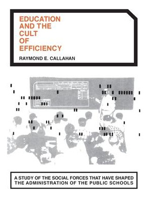 Libro Education And The Cult Of Efficiency - Raymond E. C...