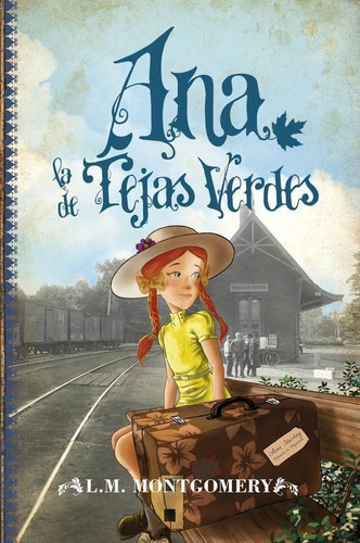 Libro: Ana.la De Tejas Verdes. Montgomery, L.m.. El Toro Mit