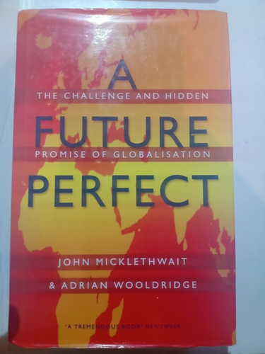 A Future Perfect John Micklethwait En Inglés