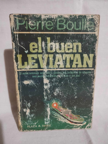 El Buen Leviatan - Pierre Boulle ( Plaza & Janes, 1981 )