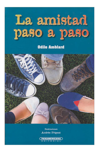 Libro La Amistad Paso A Paso