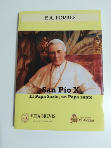 Vida De San Pío X (f. A. Forbes)