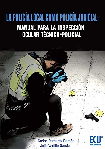 Libro La Policía Local Como Policía Judicial Manual Para La