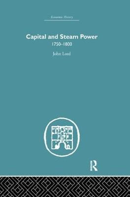 Libro Capital And Steam Power - John Lord