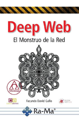 Libro - Libro Técnico Deep Web. El Monstruo De La Red