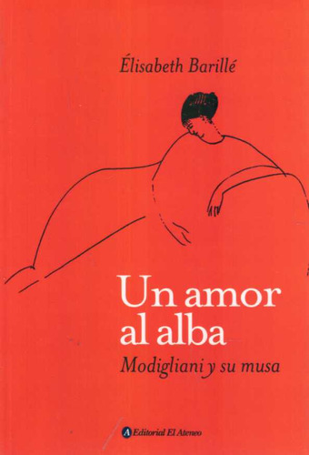 Amor Al Alba, Un - Barille, Elisabeth