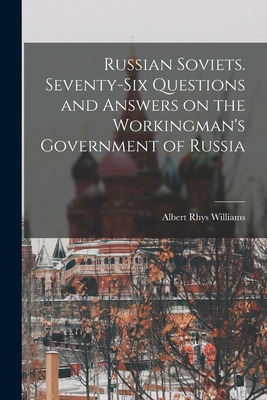 Libro Russian Soviets. Seventy-six Questions And Answers ...