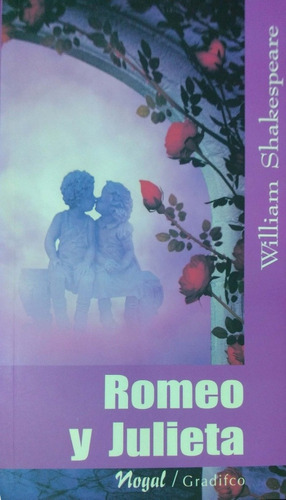 Romeo Y Julieta William Shakespeare Nogal Gradifco Nuevo *