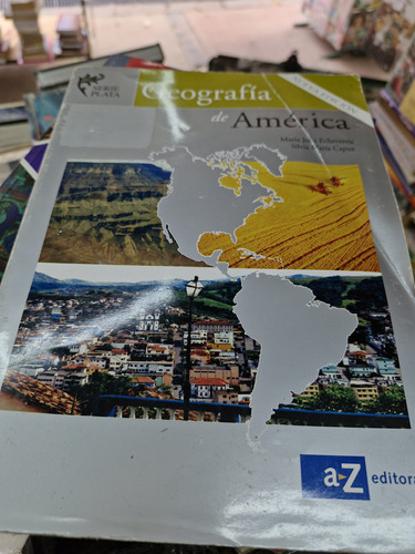 Geografia De America Nueva Edicion America Serie Plata