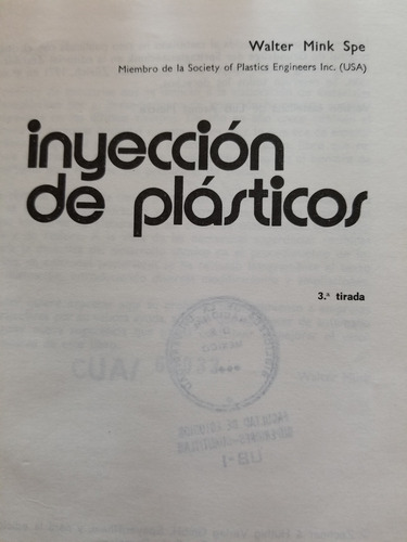 A4 Inyección De Plásticos, Walter Mink (Usado)