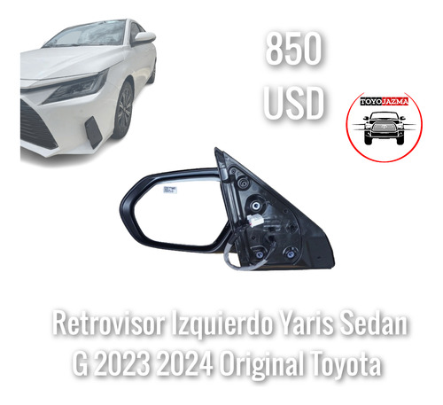 Retrovisor Izquierdo Yaris Sedan G 2023 2024 Original Toyota