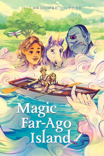 Magic Far-ago Island, De Larcombe-lilford, H.. Editorial Friesenpr, Tapa Blanda En Inglés