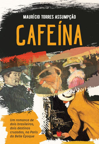 Cafeína, de Torres Assumpção, Maurício. Editora Casa dos Mundos Produção Editorial e Games LTDA, capa mole em português, 2020