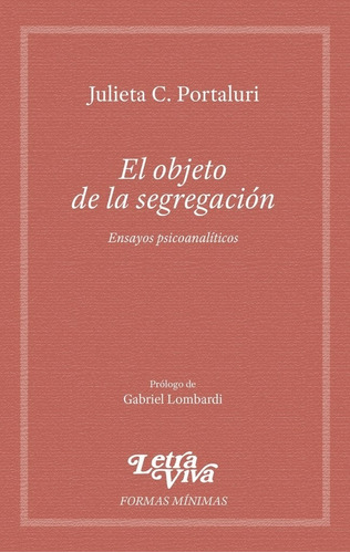 Objeto De La Segregacion, El.portaluri, Julieta C.
