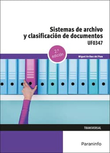 Sistemas De Archivo Y Clasificación De Documentos: Rústica (