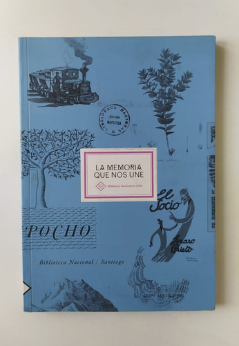 Libro 200 Años Biblioteca Nacional / La Memoria Que Nos Une