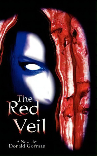 The Red Veil, De Donald Gorman. Editorial Authorhouse, Tapa Blanda En Inglés