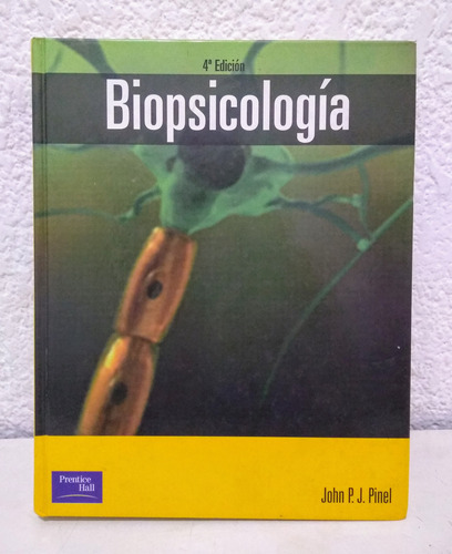 Biopsicología 4ª Edición John P. J. Pinel * Usado Casi  