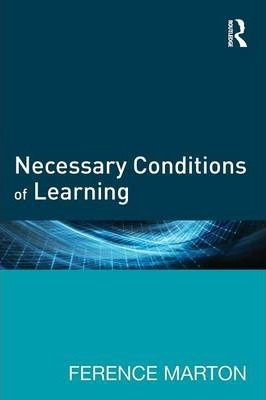 Necessary Conditions Of Learning - Ference Marton