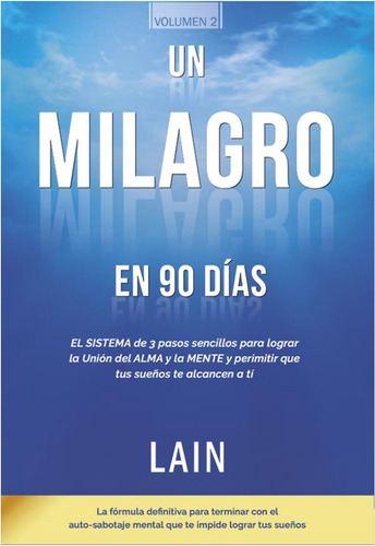 Milagro  En  90 Dias  / Lain  (libro)