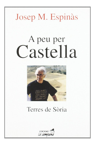Libro A Peu Per Castella De Espinàs Josep Maria