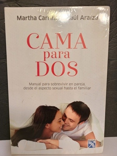 Libro Cama Para Dos, Martha Carrillo & Raul Araiza