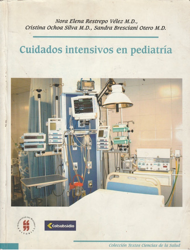 Cuidados  Intensivos En Pediatría Nora Elena Restrepo Yf 