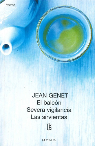 El/ Balcon - Genet - Losada              