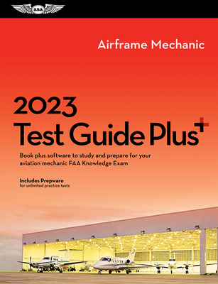 Libro 2023 Airframe Mechanic Test Guide Plus: Book Plus S...