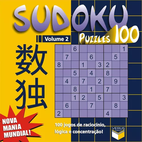 Sudoku Puzzles 100 (volume 2) - 100 Jogos De Raciocínio, Lógica E  Concentração!, De Verus A. Editora Verus, Capa Mole Em Português, 2006