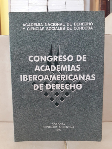 Congreso Academias Iberoamericanas De Derecho. Ghirardi (d)